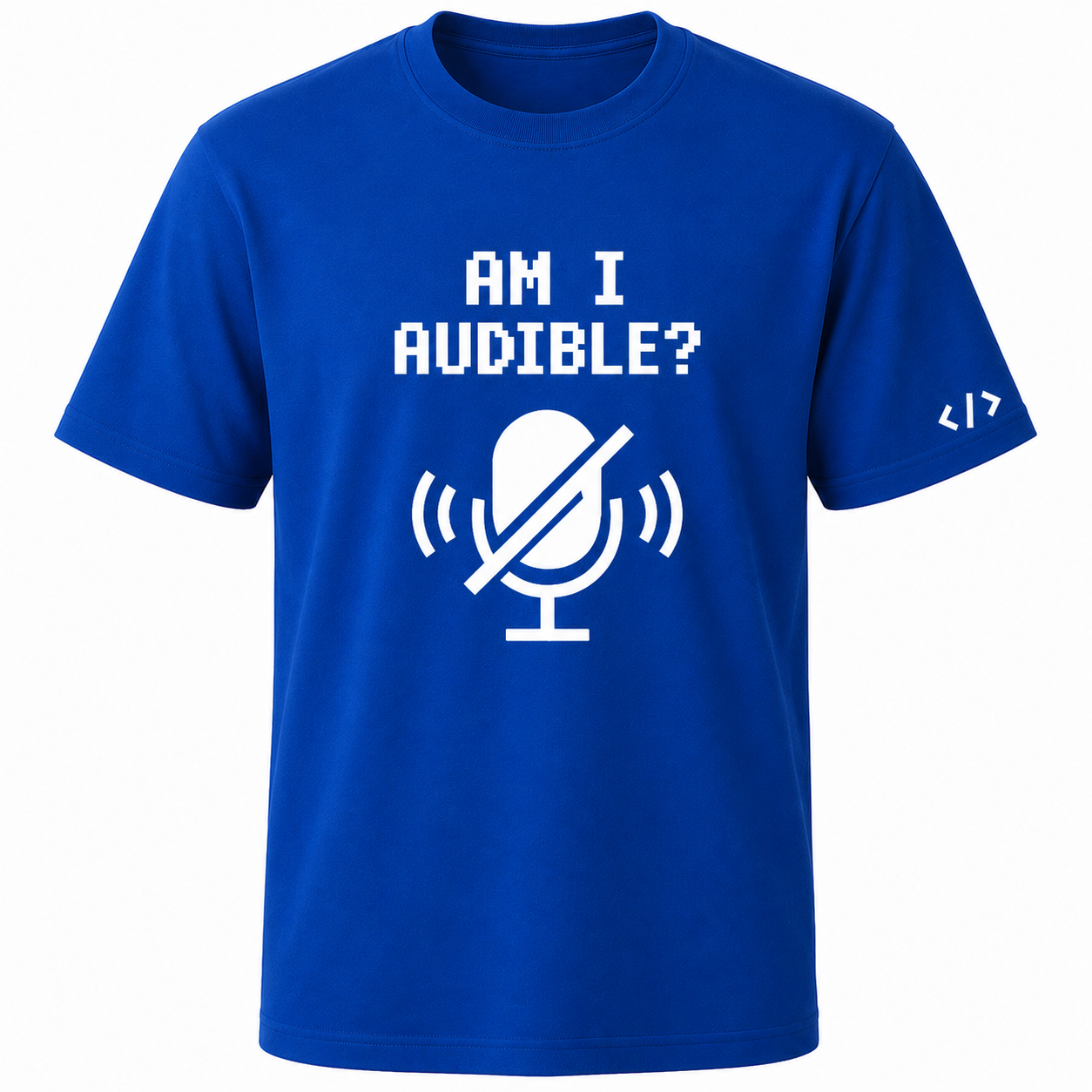 Am I Audible? Cotton T Shirt