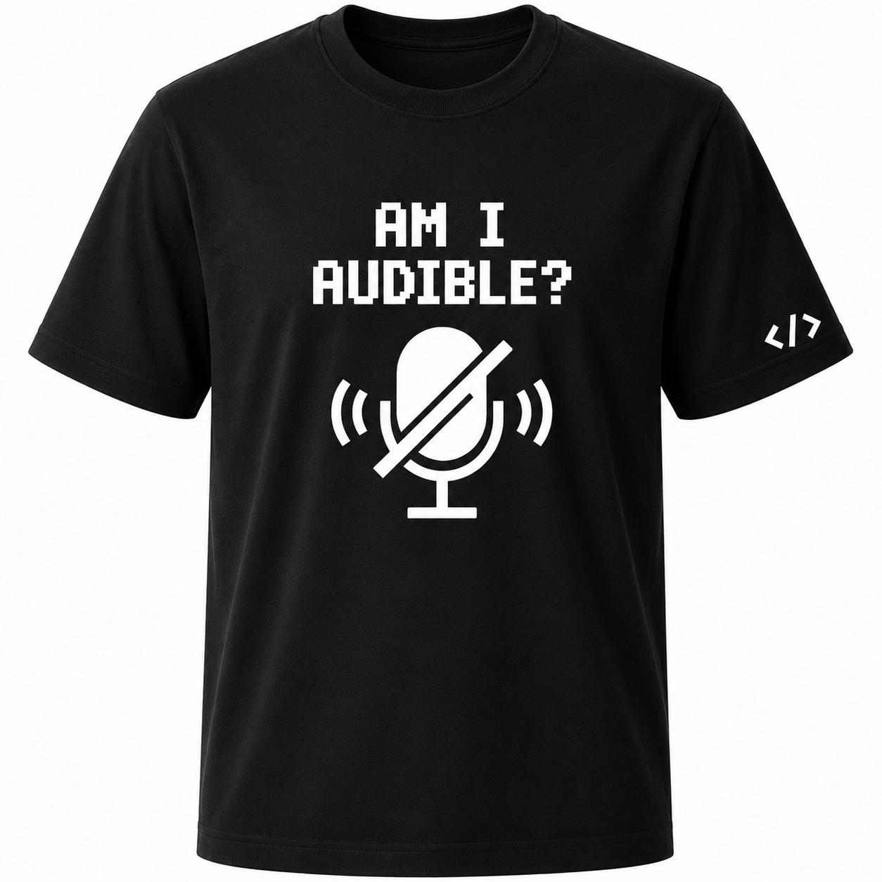 Am I Audible? Cotton T Shirt