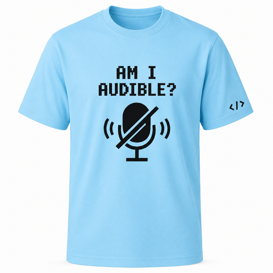Am I Audible? Cotton T Shirt