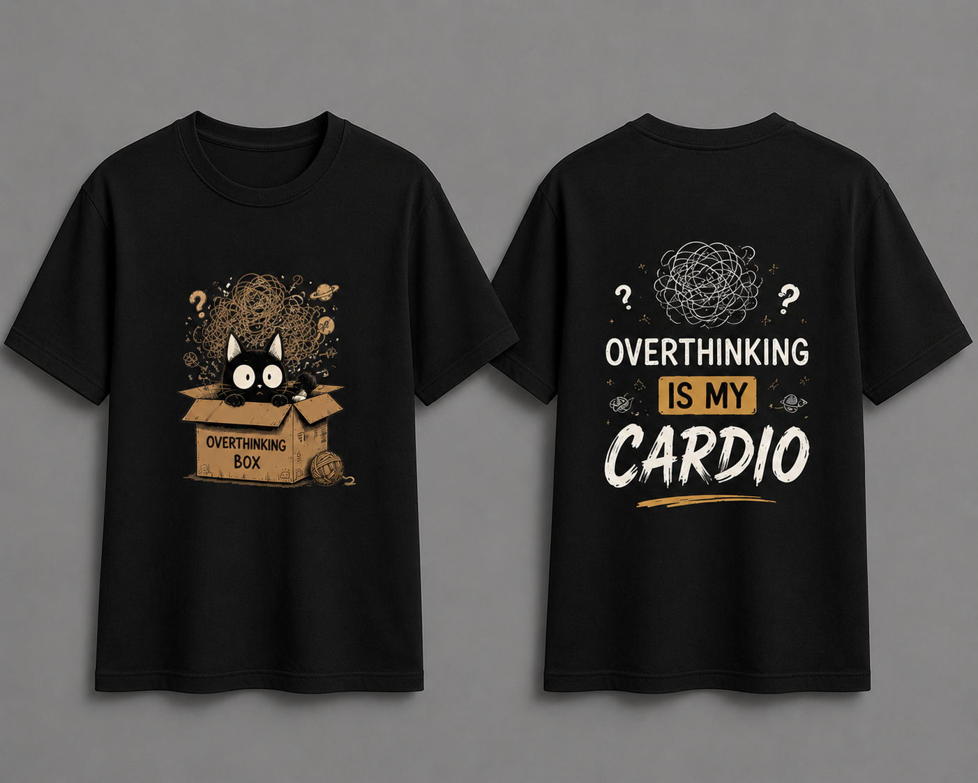 Overthinking Is My Cardio Dual Graphics Cotton T Shirt